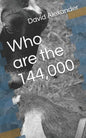 Who Are the: 144,000 - Paperback