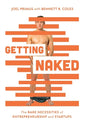 Getting Naked: The Bare Necessities of Entrepreneurship and Startups - Hardcover