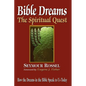 Bible Dreams: The Spiritual Quest: How the Dreams in the Bible Speak to Us Today (Revised 2nd Edition) - Paperback
