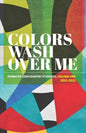 Colors Wash Over Me: Poems by Lowcountry Students: Volume One (2021-2022) - Paperback