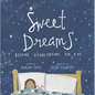 Sweet Dreams: Bedtime Visualizations for Kids - Hardcover