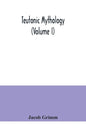Teutonic mythology (Volume I) - Paperback