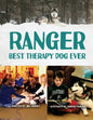 Ranger: Best Therapy Dog Ever - Paperback