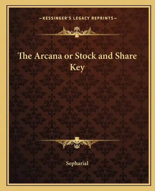 The Arcana or Stock and Share Key - Paperback
