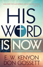 His Word Is Now - Paperback