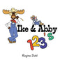 Ike & Abby 123'S - Paperback