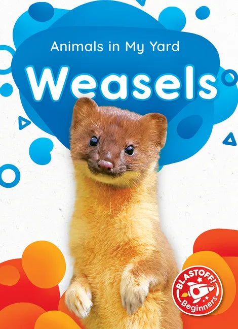 Weasels - Library Binding
