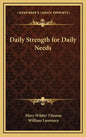 Daily Strength for Daily Needs - Hardcover