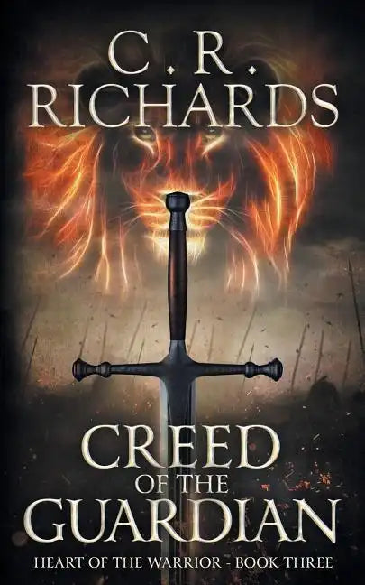 Creed of The Guardian: Heart of The Warrior - Book Three - Paperback