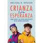 Crianza Con Esperanza (Parenting with Hope) - Paperback