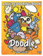 Doodle: An Adult Coloring Book Stress Relieving Doodle Designs Coloring Book with 25 Antistress Coloring Pages for Adults & Te - Paperback