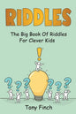 Riddles: The big book of riddles for clever kids - Paperback