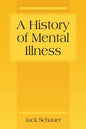 A History of Mental Illness - Paperback