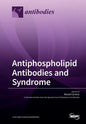 Antiphospholipid Antibodies and Syndrome - Paperback