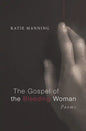 The Gospel of the Bleeding Woman - Paperback