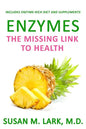 Enzymes: The Missing Link to Health - Paperback