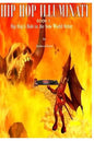 Hip Hop Illuminati Book 2: Hip Hop's Role in the New World Order - Paperback
