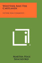 Whittier and the Cartlands: Letters and Comments - Paperback