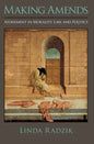 Making Amends: Atonement in Morality, Law, and Politics - Paperback
