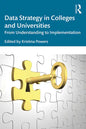 Data Strategy in Colleges and Universities: From Understanding to Implementation - Paperback