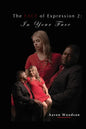 The FACE of Expression 2: In Your Face - Paperback