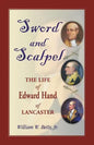 Sword and Scalpel: The Life of Edward Hand of Lancaster - Paperback