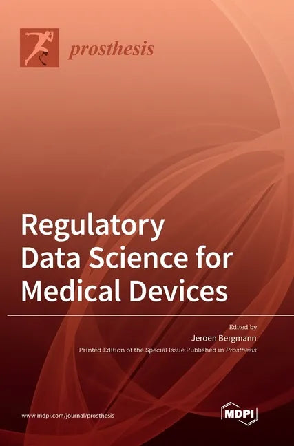 Regulatory Data Science for Medical Devices - Hardcover