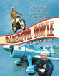Daredevil Doyle: A Pictorial Biography of Minnesota Aviation Legend Charles P. ''Chuck'' Doyle - Paperback