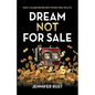 Dream Not for Sale: How I Chased Riches but Found True Wealth - Paperback