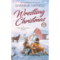 Wrestlin' Christmas: (A Sweet Western Holiday Romance) - Paperback