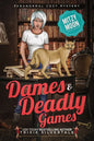 Dames and Deadly Games: Paranormal Cozy Mystery - Paperback