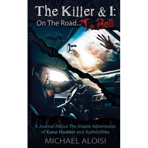 The Killer & I: On the Road to Hell - Paperback