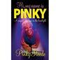 Hi, My Name is Pinky: A Singer's Lifetime in the Limelight - Paperback