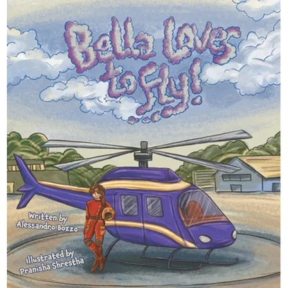 Bella Loves to Fly! - Hardcover