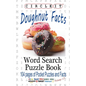 Circle It, Doughnut / Donut Facts, Word Search, Puzzle Book - Paperback