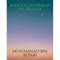Bodos Conversion to Muslim - Paperback