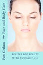 Recipes for Beauty with Coconut Oil - Paperback