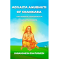Advaita Anubhuti Of Shankara: The Nondual Experience in Advaita Vedanta - Paperback