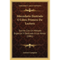 Abecedario Ilustrado O Libro Primero De Lectura: Escrito Con Un Metodo Especial Y Dedicado A Los Ninos (1881) - Paperback