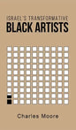 Israel's Transformative Black Artists - Hardcover