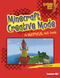 Minecraft Creative Mode: An Unofficial Kids' Guide - Library Binding