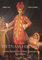 Vietnam History: Stories Retold for a New Generation Third Edition - Paperback