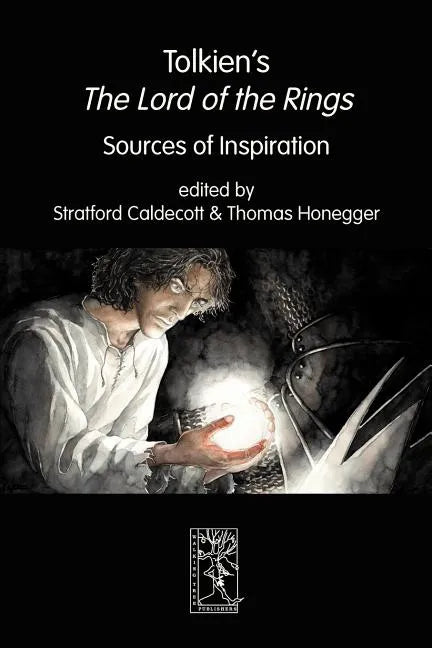 Tolkien's The Lord of the Rings. Sources of Inspiration - Paperback