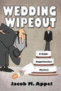 Wedding Wipeout: A Rabbi Kappelmacher Mystery - Paperback