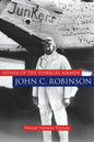 Father of the Tuskegee Airmen, John C. Robinson - Hardcover