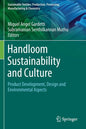 Handloom Sustainability and Culture: Product Development, Design and Environmental Aspects - Paperback