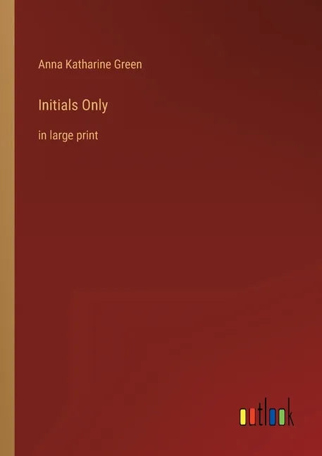 Initials Only: in large print - Paperback