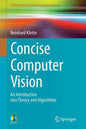 Concise Computer Vision: An Introduction Into Theory and Algorithms - Paperback
