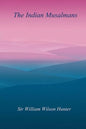 The Indian Musalmans - Paperback