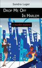 Drop Me Off in Harlem - Paperback